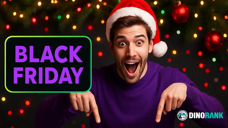 BLACK FRIDAY DinoRANK